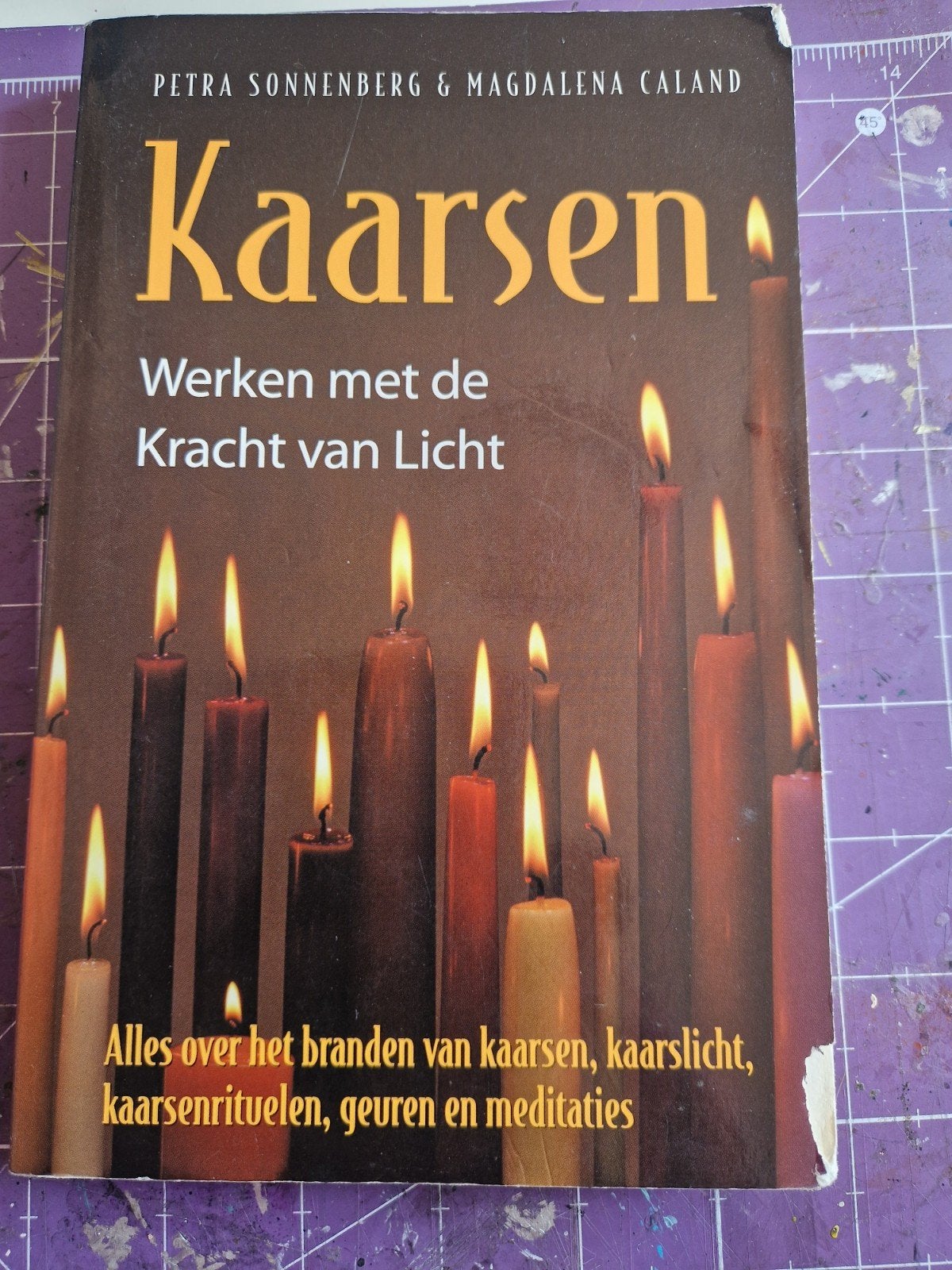 Kaarsen: Werken met de Kracht van Licht - Petra Sonnenberg, Gelezen, Achtergrond en Informatie, Spiritualiteit algemeen, Petra Sonnenberg & Magdalena Caland