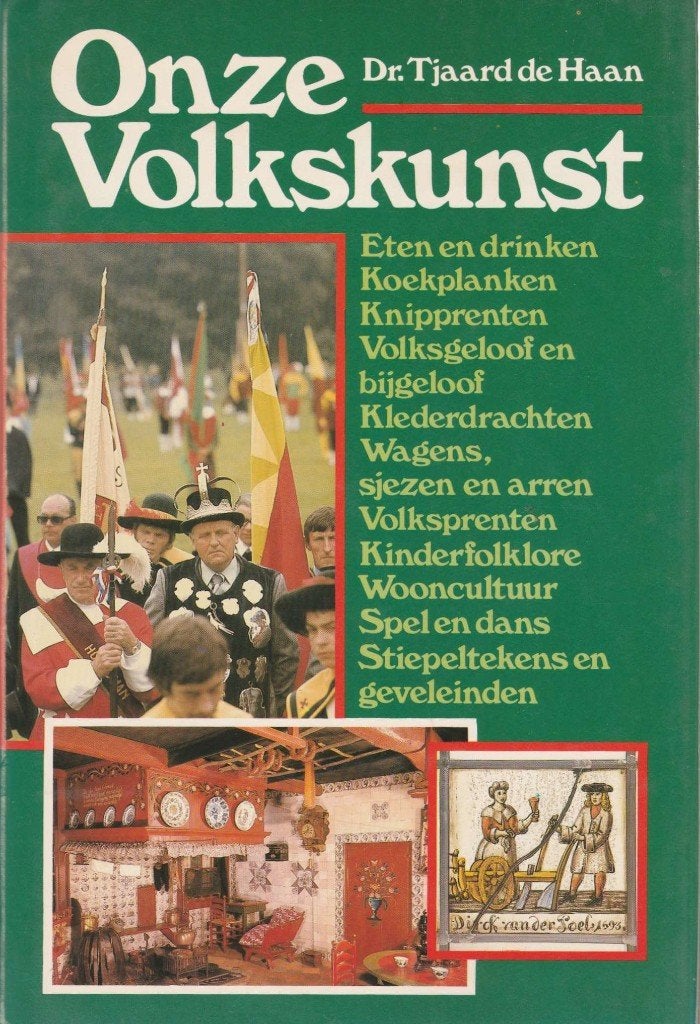 Onze volkskunst Dr. Tjaard de Haan"", Ophalen of Verzenden, Zo goed als nieuw, Dr. Tjaard de Haan