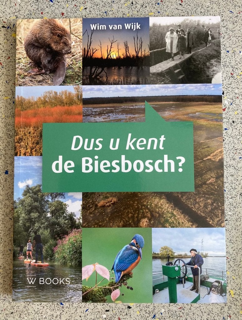 Dus u kent de Biesbosch? - Wim van Wijk, 20e eeuw of later, Verzenden, Zo goed als nieuw, Wim van Wijk