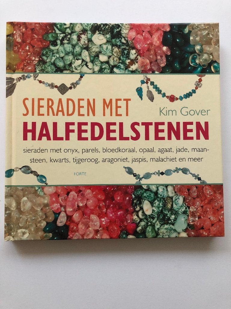 Sieraden van halfedelstenen, Boeken, Hobby en Vrije tijd, Sieraden maken, Zo goed als nieuw, Kim Gover, Verzenden