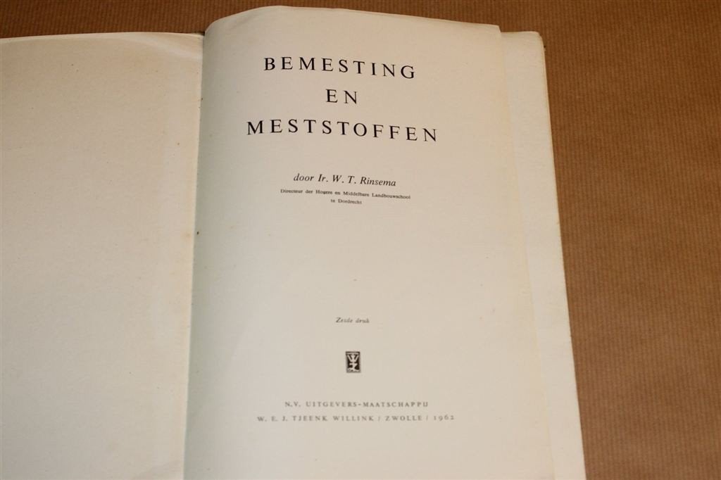 Bemesting en Meststoffen — 6e Druk 1962 — W. T. Rinsema, Boeken, Ophalen of Verzenden, Gelezen