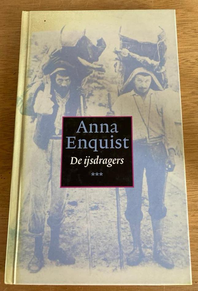 Anna Enquist - De ijsdragers (Boek), Ophalen of Verzenden, Zo goed als nieuw, Nederland