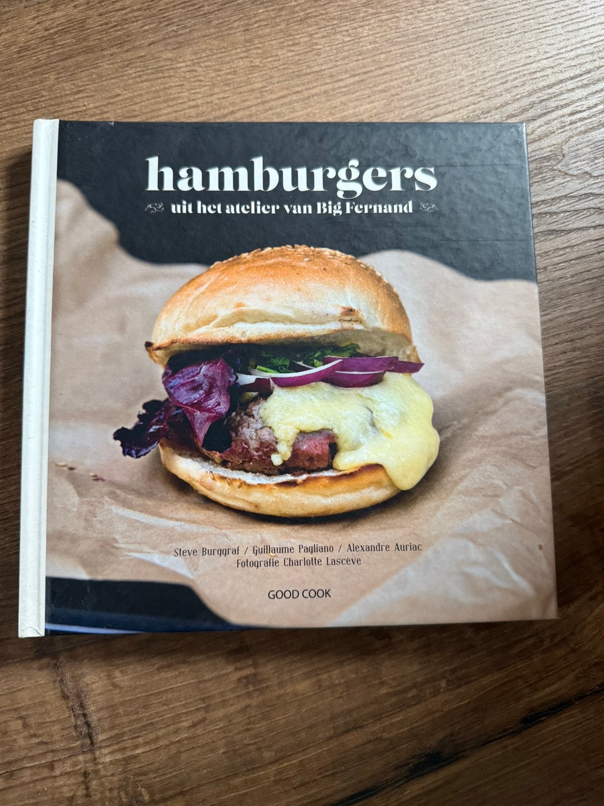Steve Burggraf - Hamburgers, Ophalen of Verzenden, Zo goed als nieuw, Steve Burggraf; Guillaume Pagliano; Alexandre Auriac
