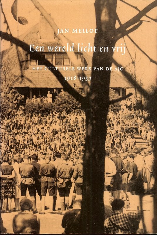 Een wereld licht en vrij het culturele werk van de AJC, Ophalen of Verzenden, Zo goed als nieuw