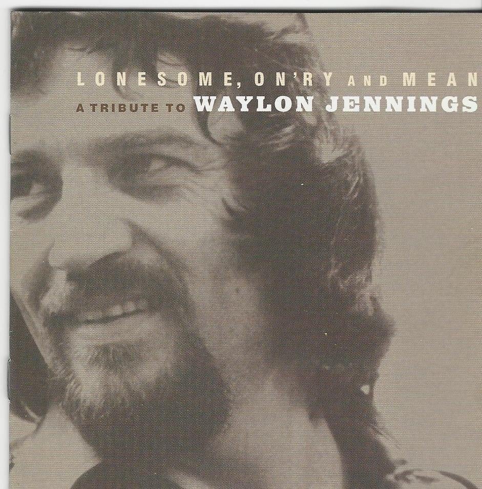 Lonesome, On'ry And Mean (A Tribute To Waylon Jennings)=5,99, Ophalen of Verzenden, Zo goed als nieuw