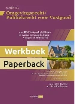 Omgevingsrecht / Publiekrecht voor Vastgoed - Werkboek, Ophalen, Beta, Gelezen, HBO