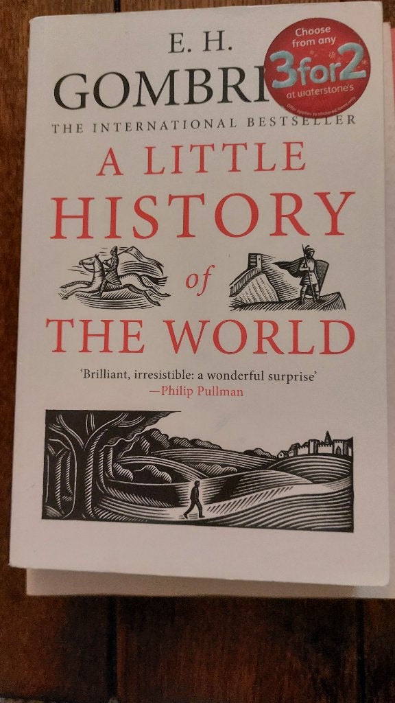 a little HISTORY of THE WORLD - E.H. Gombrich, Ophalen of Verzenden, 14e eeuw of eerder, Zo goed als nieuw, Europa