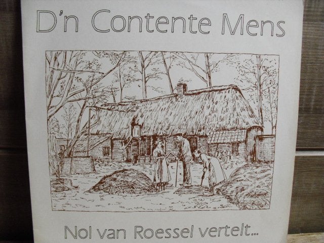 Nol van Roessel Vertelt..."D`n Contente Mens" LP, Gebruikt, Overige genres, Ophalen of Verzenden, 12 inch