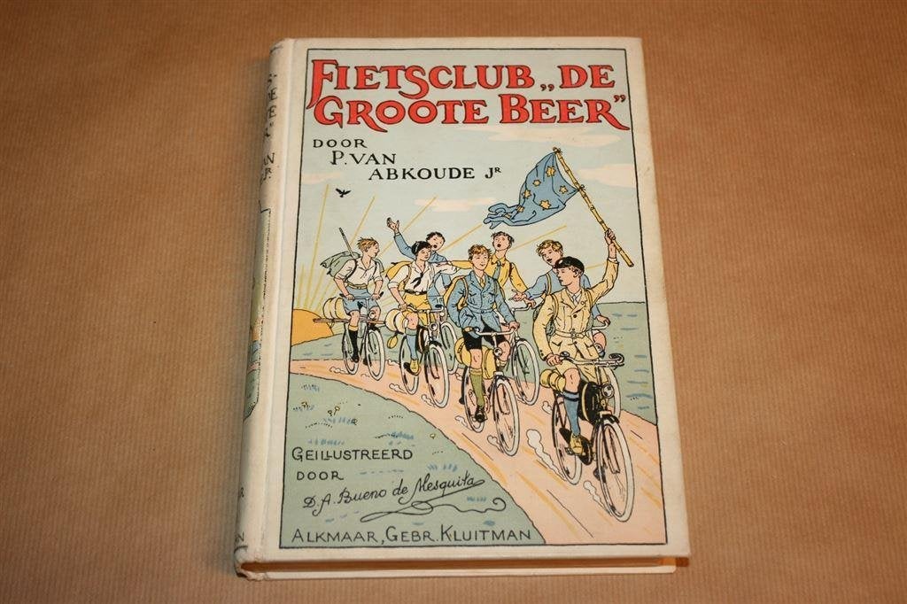 Fietsclub De Groote Beer. Abkoude. Uitg. Kluitman 1925., Boeken, Ophalen of Verzenden, Gelezen