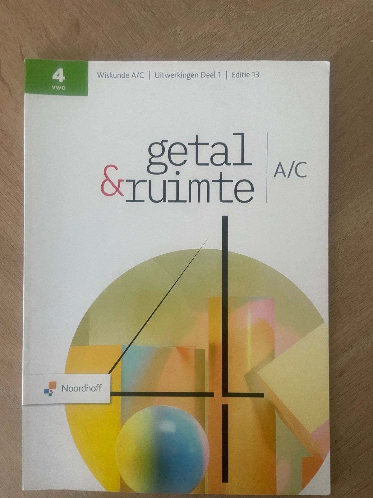 Getal & Ruimte Wiskunde A/C Uitwerkingen Deel 1 VWO 4, Boeken, Ophalen of Verzenden, Zo goed als nieuw, VWO, Wiskunde A