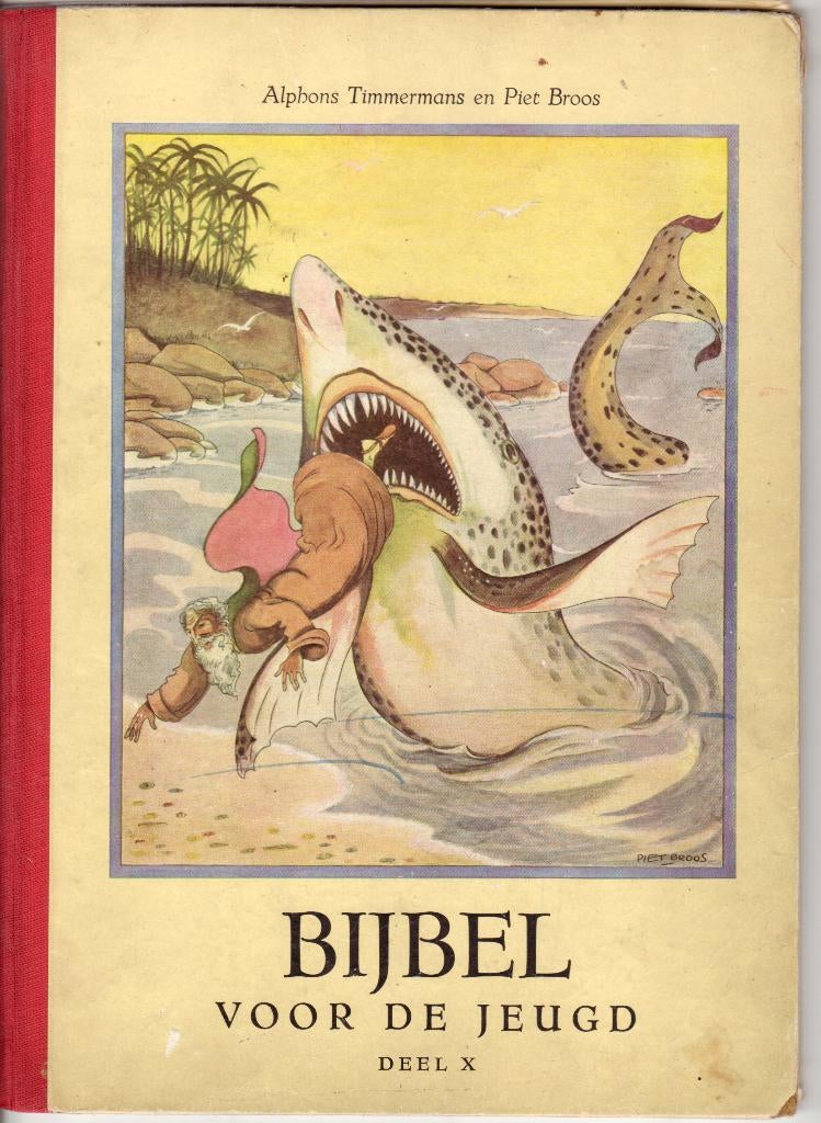 Bijbel voor de jeugd X - Piet Broos /Alphons Timmermans, Ophalen of Verzenden