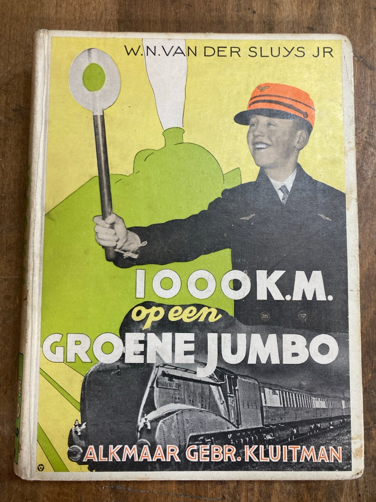 1000 K.M. op een Groene Jumbo - W.N. van der Sluys Jr., Ophalen of Verzenden, Gelezen, Fictie algemeen