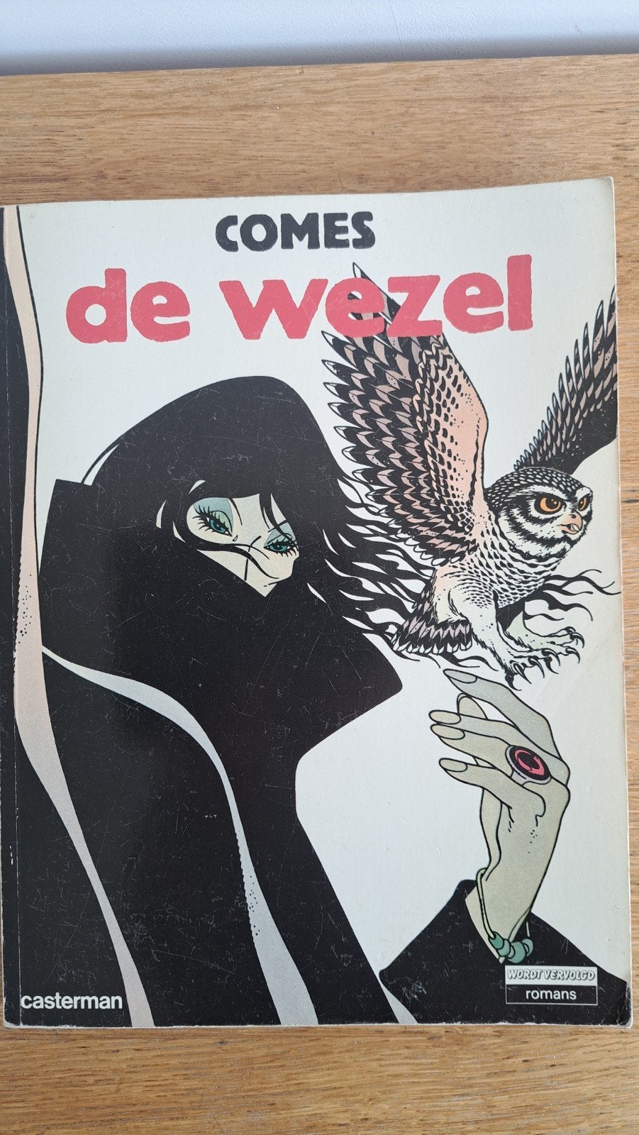 Comes - De Wezel (Casterman Romans), Ophalen of Verzenden, Gelezen, Comes, België