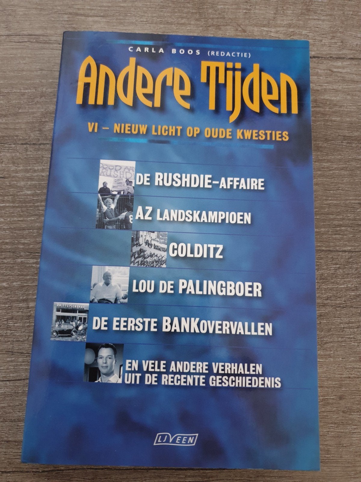 Andere Tijden VI: Nieuw Licht op Oude Kwesties, Ophalen of Verzenden, Gelezen, Carla Boos (Redactie)