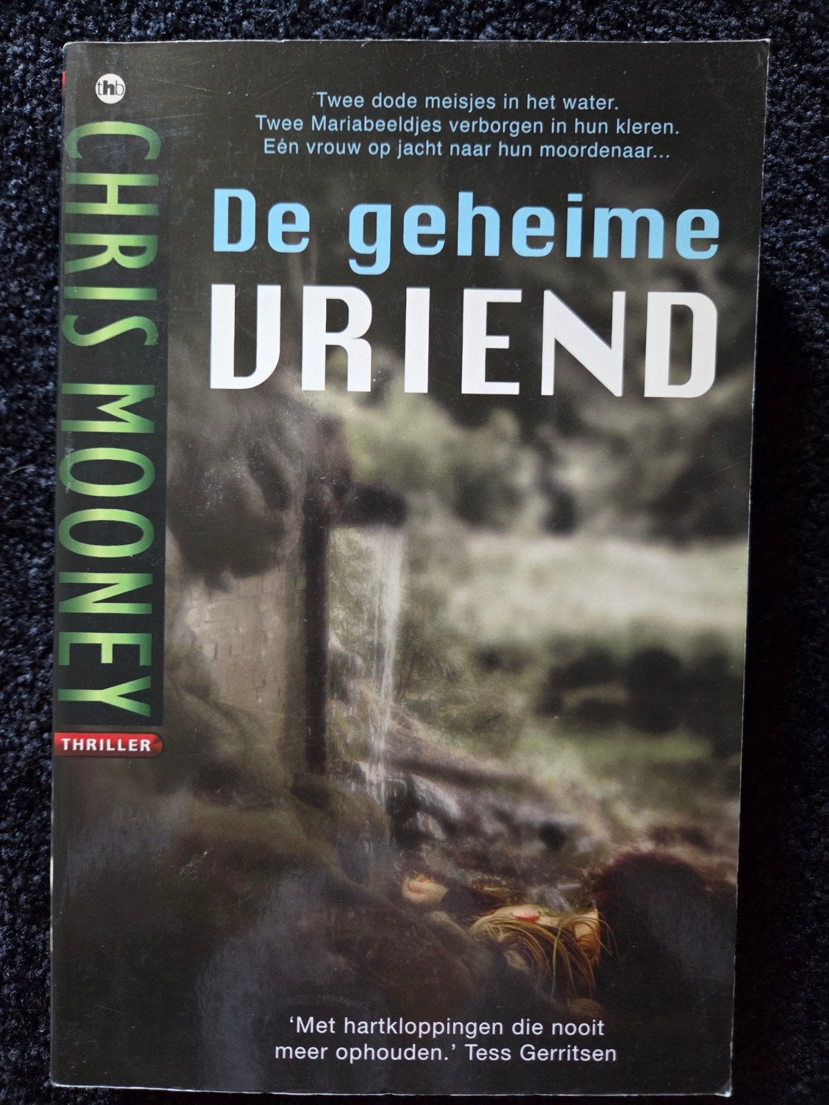 De geheime vriend - Chris Mooney (Thriller), Boeken, Thrillers, Gelezen, Nederland, Ophalen of Verzenden