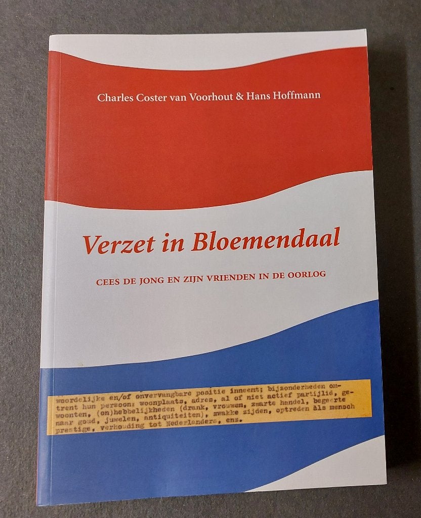 Verzet in Bloemendaal BOEK Coster van Voorhout Hans Hoffmann, Ophalen of Verzenden, Charles Coster van Voorhout en Hans Hoffmann