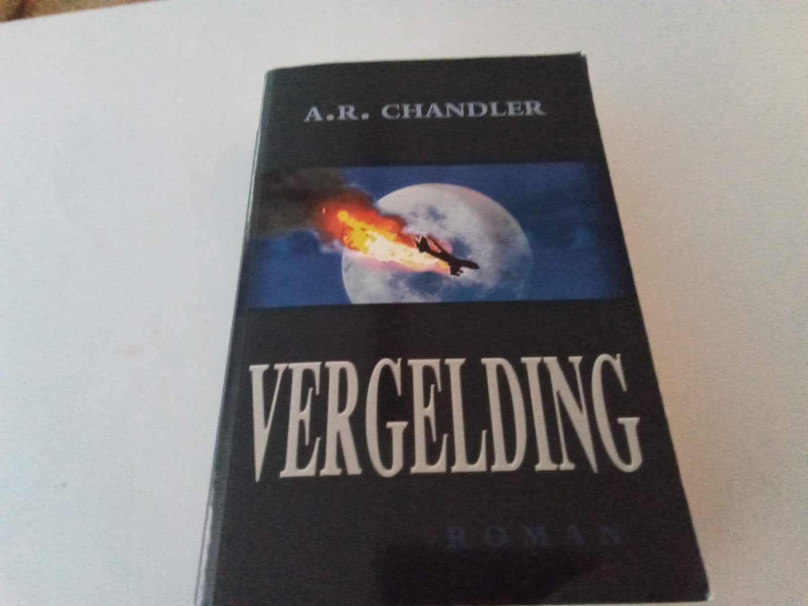 Vergelding ( A.R Chandler, Ophalen of Verzenden, Zo goed als nieuw