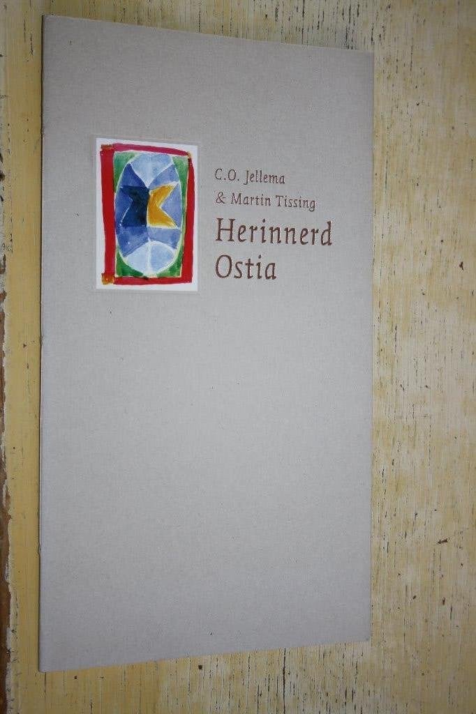 Herinnerd Ostia C.O. Jellema Martin Tissing gesigneerd, Boeken, Ophalen of Verzenden, Zo goed als nieuw
