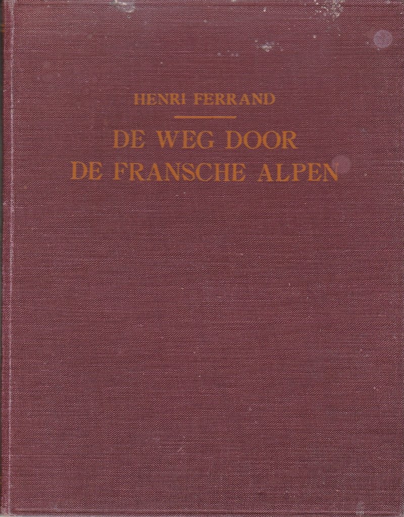 De weg door de Fransche alpen, Ophalen of Verzenden, Gelezen, Europa