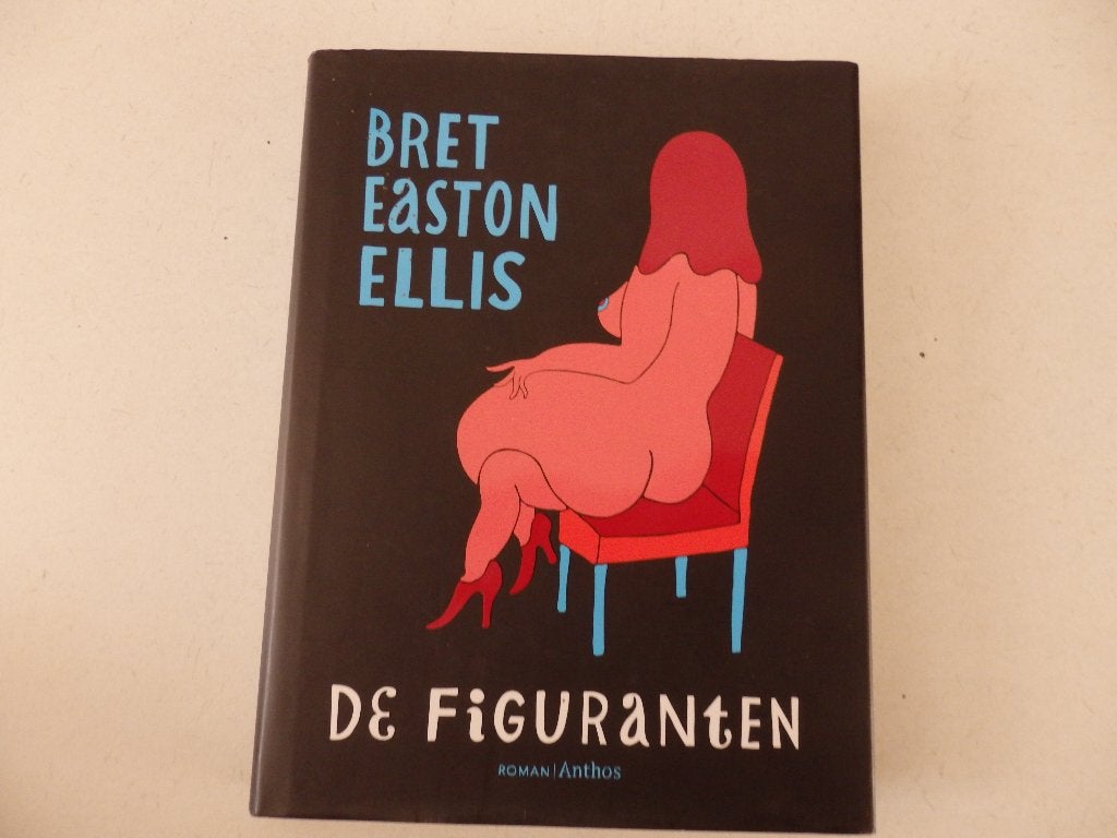 De Figuranten, Bret easton Elles, Boeken, Ophalen of Verzenden, Zo goed als nieuw