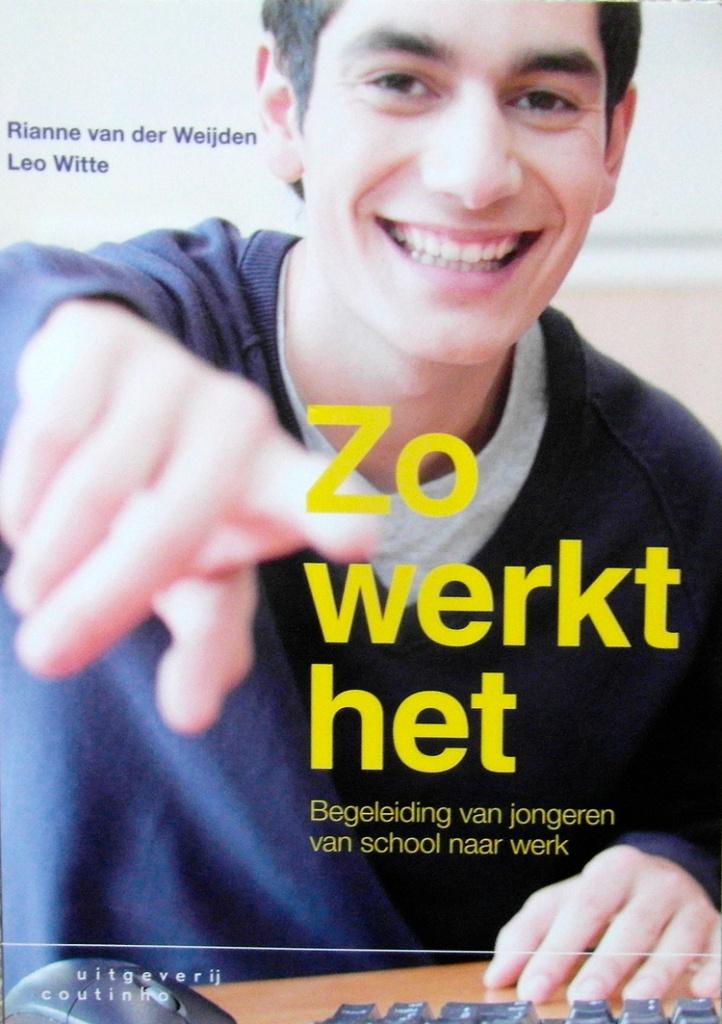 Zo werkt het. Begeleiding van jongeren van school naar werk, Ophalen of Verzenden, Zo goed als nieuw, Zwangerschap en Bevalling