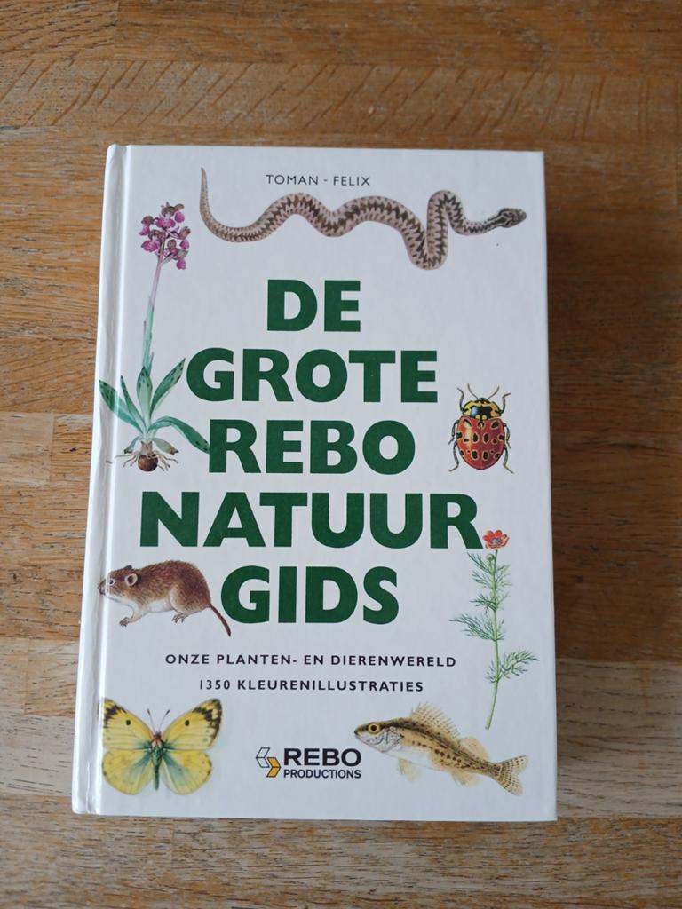 J. Felix - De grote Rebo natuurgids, Ophalen of Verzenden, Zo goed als nieuw, J. Felix; J. Toman, Natuurwetenschap