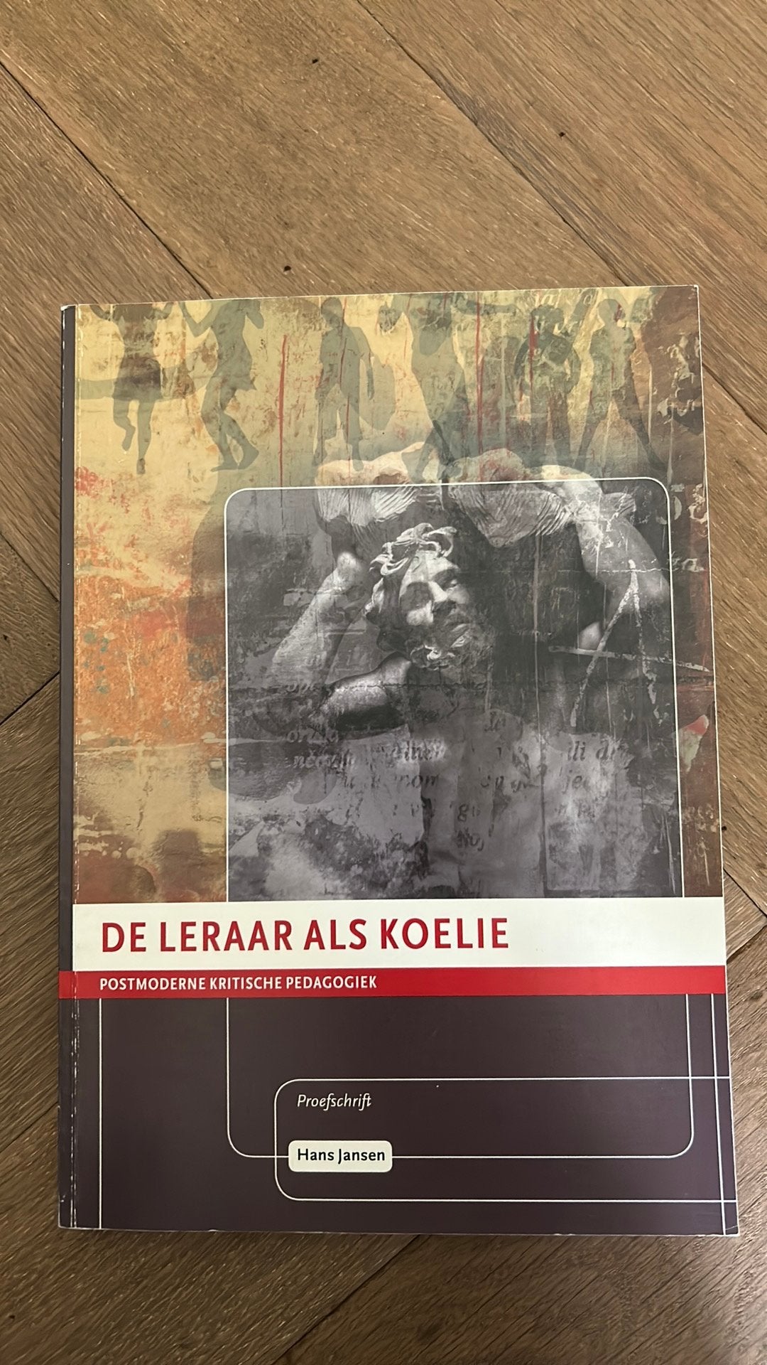 Hans Jansen - De leraar als koelie, Ophalen of Verzenden, Zo goed als nieuw, Natuurwetenschap
