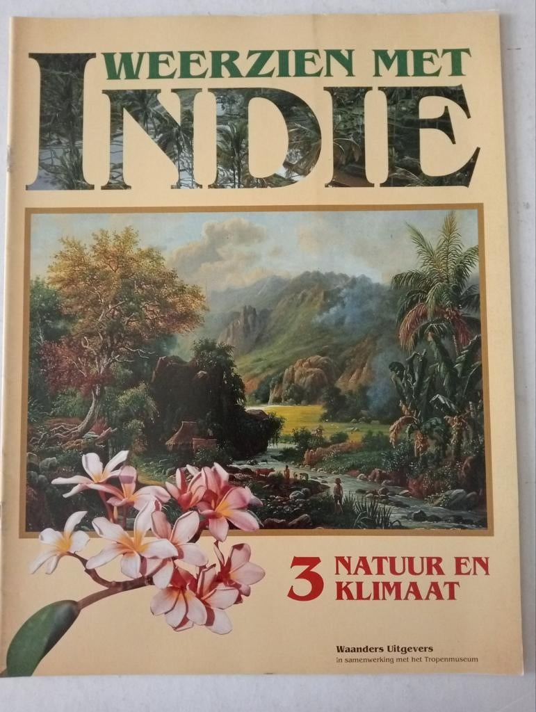 Weerzien met Indië 3: Natuur en Klimaat, Boeken, Ophalen of Verzenden, Zo goed als nieuw, Wetenschap en Natuur