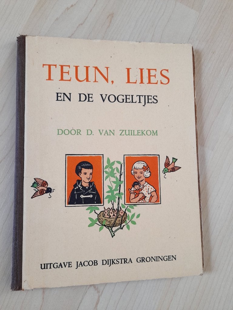 TEUN LIES EN DE VOGELTJES D van Zuilekom, Ophalen of Verzenden, Gelezen, Fictie algemeen