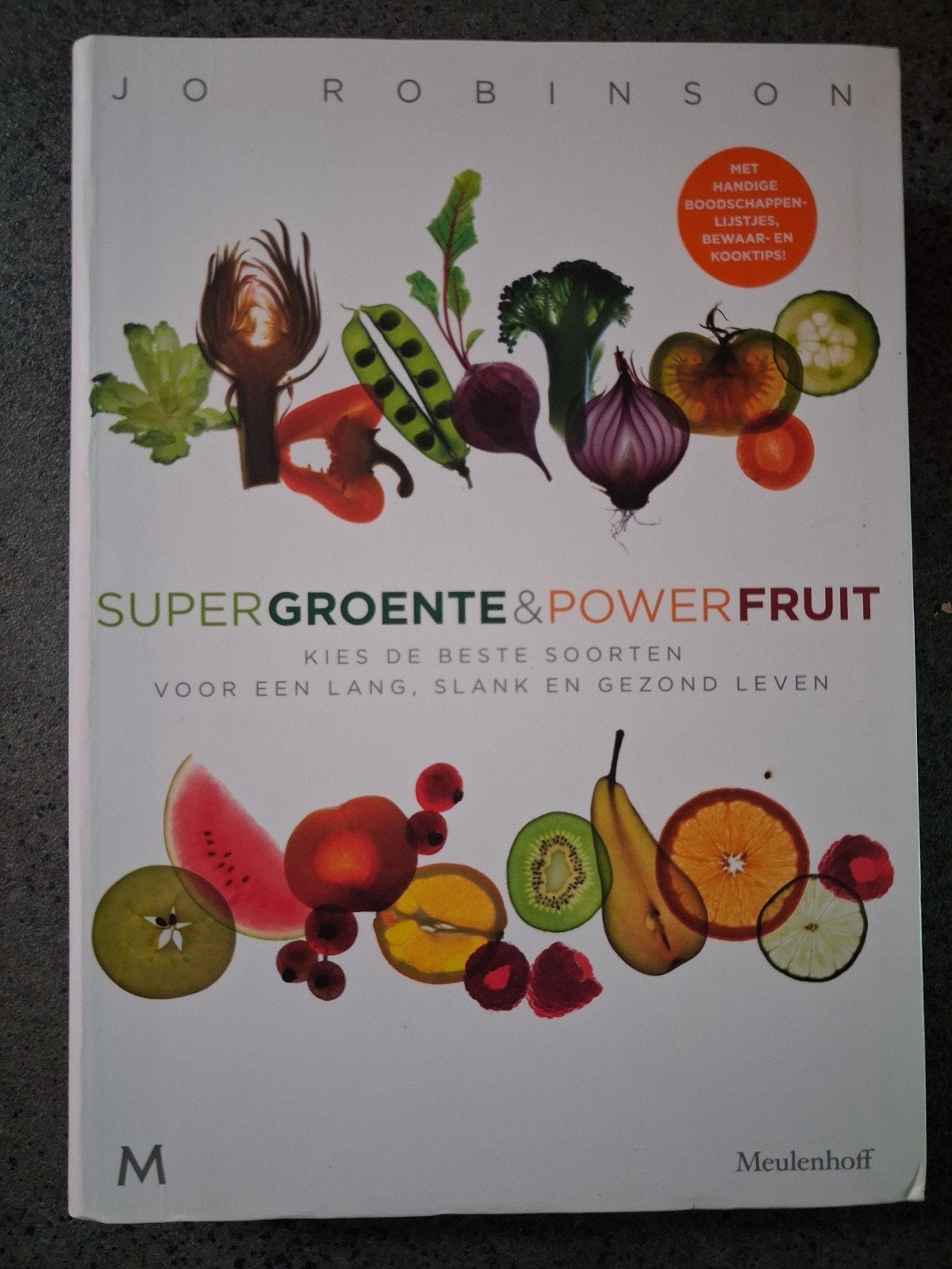 Jo Robinson - Supergroente en powerfruit, Boeken, Overige typen, Ophalen of Verzenden, Zo goed als nieuw, Jo Robinson