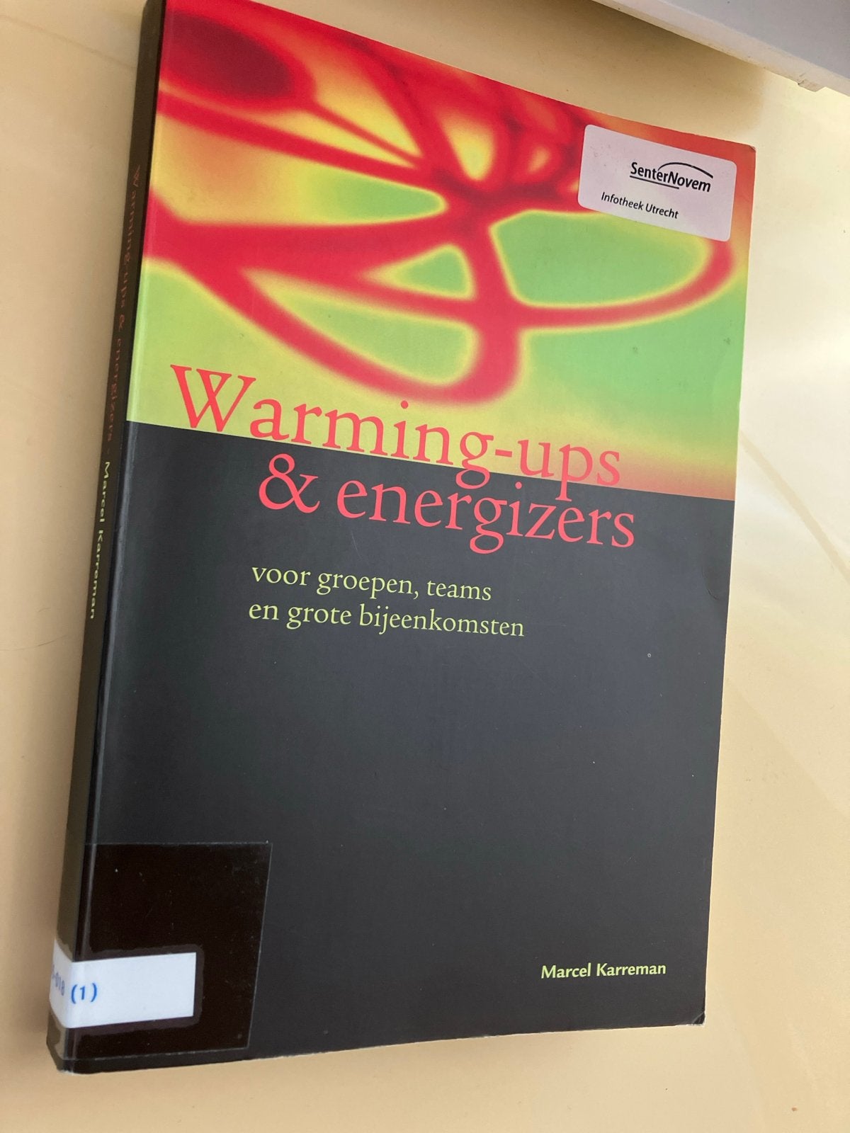 Warming-ups & Energizers voor Groepen en Teams, Boeken, Ophalen of Verzenden, Gelezen, Overige uitgevers, Nederlands