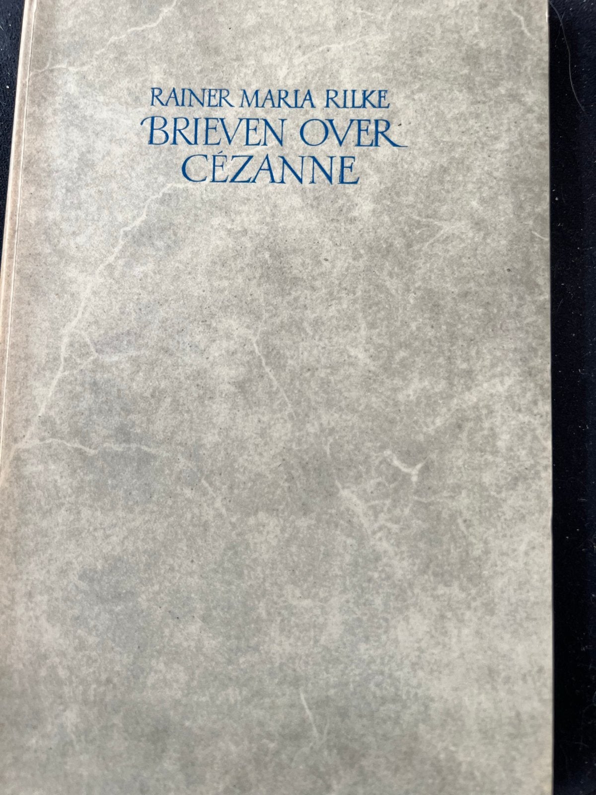 Brieven over Cézanne - Rainer Maria Rilke (1945), Boeken, Ophalen of Verzenden, Gelezen, Nederland