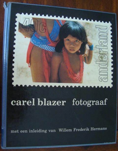 Carel Blazer fotograaf, Ophalen of Verzenden, Gelezen, Fotografen