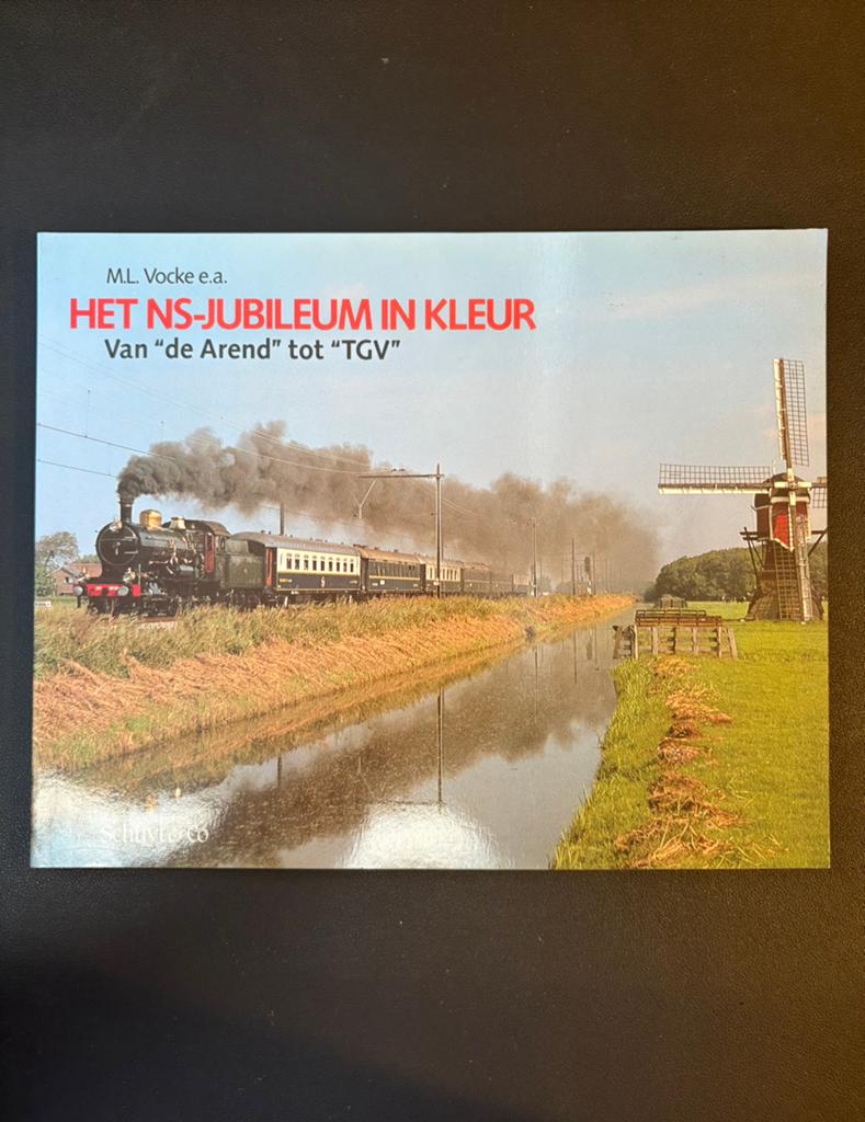 Het NS-jubileum in kleur - van De Arend tot TGV (1989), Ophalen of Verzenden, Zo goed als nieuw, Trein, Boek of Tijdschrift