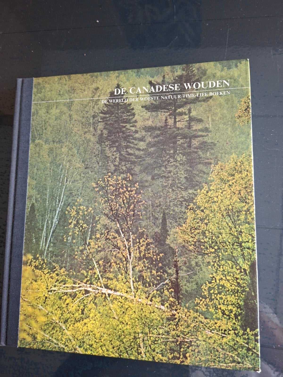 De Canadese Wouden - Natuurboek Time-Life Boeken, Ophalen of Verzenden, Natuur algemeen