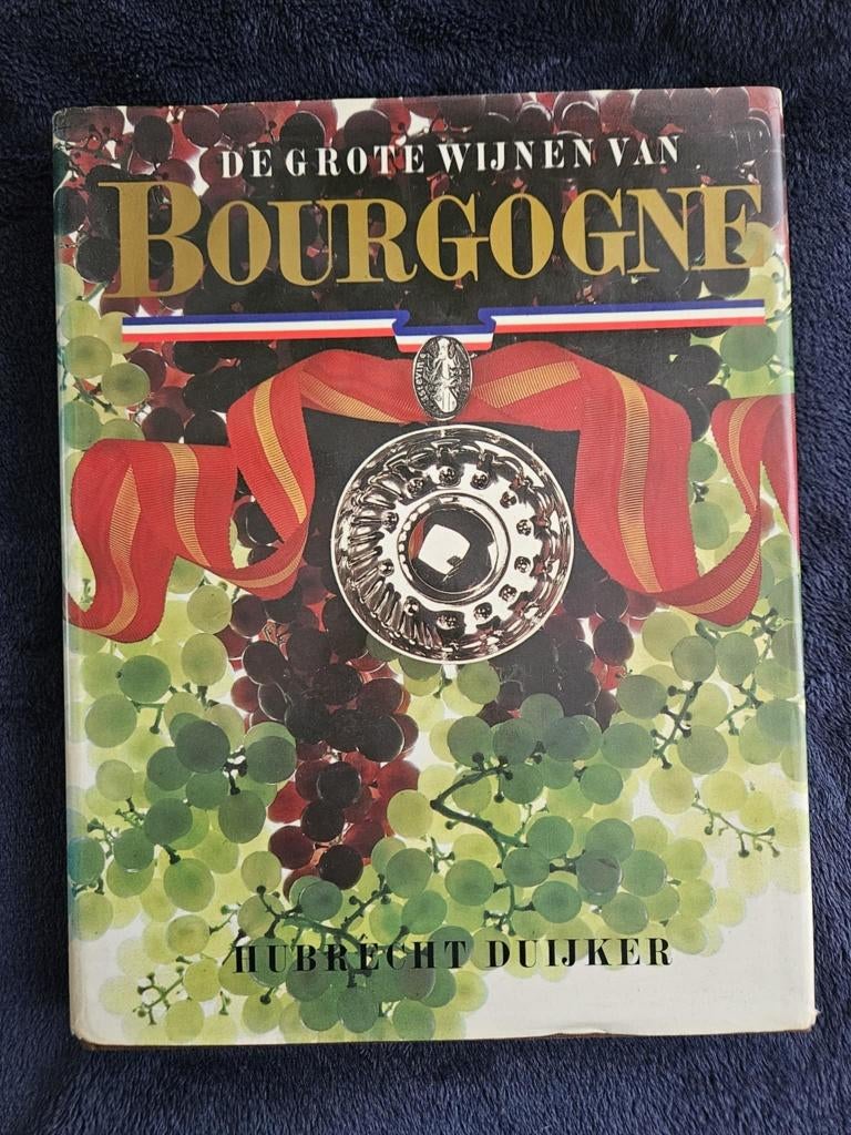 Hubrecht Duijker - De grote wijnen van Bourgogne, Gelezen, Ophalen of Verzenden, Hubrecht Duijker, Frankrijk