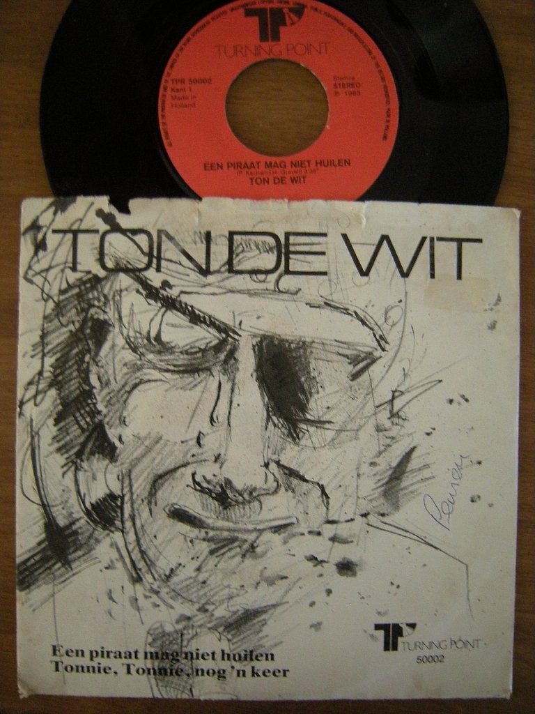 Ton De Wit (Een Piraat Nag Niet Huilen), Ophalen of Verzenden, Gebruikt, 7 inch, Piraten en Zeemansliederen