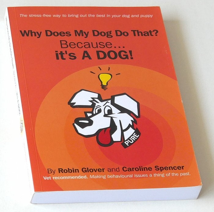 Why Does My Dog Do That? Because… it's A DOG, Honden, Robin Glover, Ophalen of Verzenden, Zo goed als nieuw
