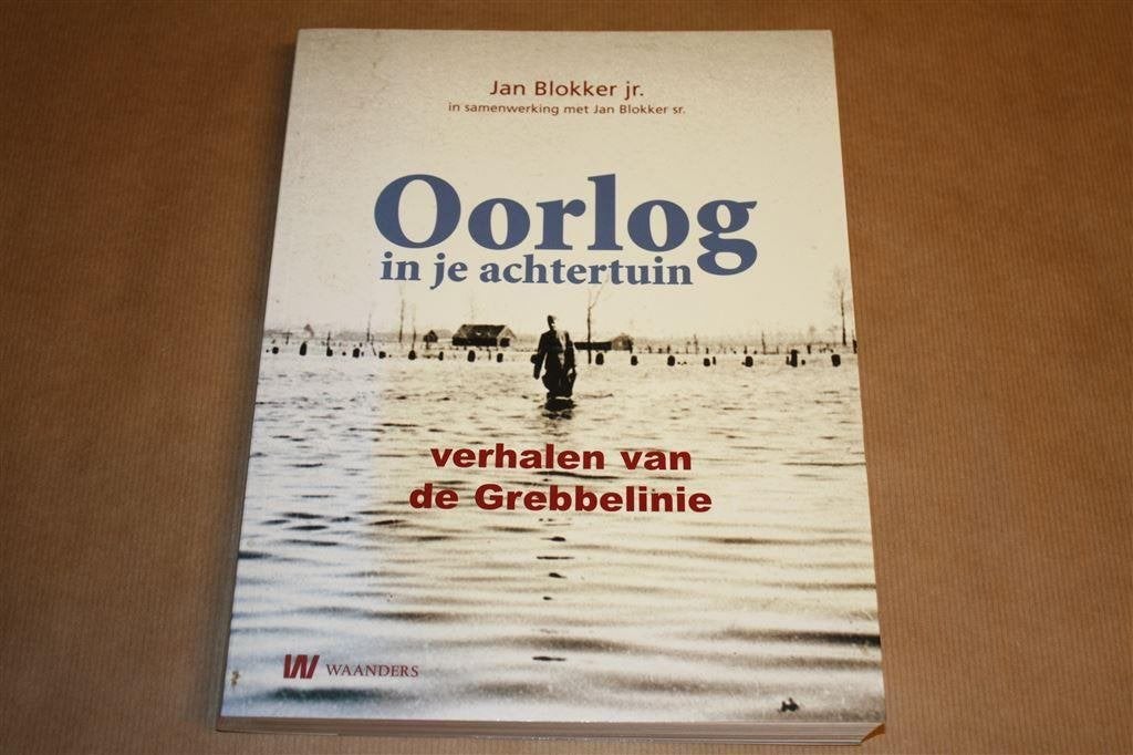 Oorlog in je achtertuin. Verhalen van de Grebbelinie., Boeken, Oorlog en Militair, Ophalen of Verzenden, Tweede Wereldoorlog, Gelezen