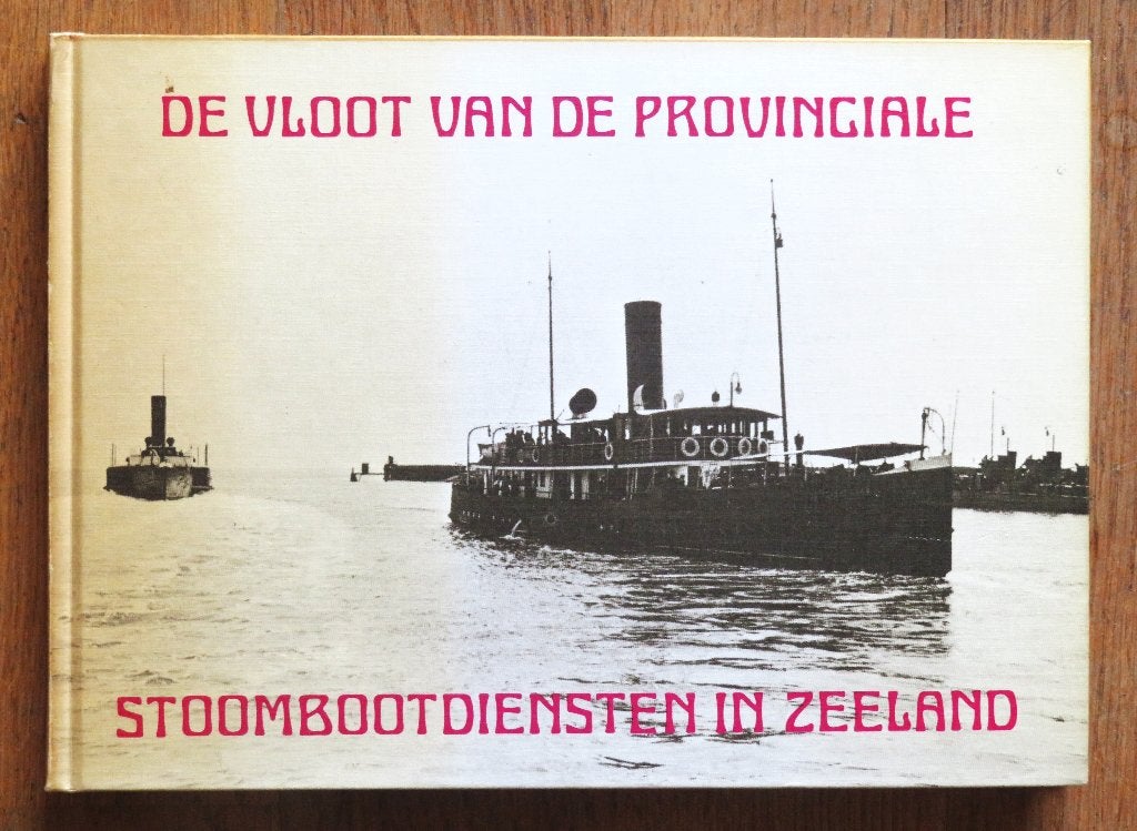 Provinciale Stoomboten Zeeland in oude foto's en ansichten, Ophalen of Verzenden, Gelezen