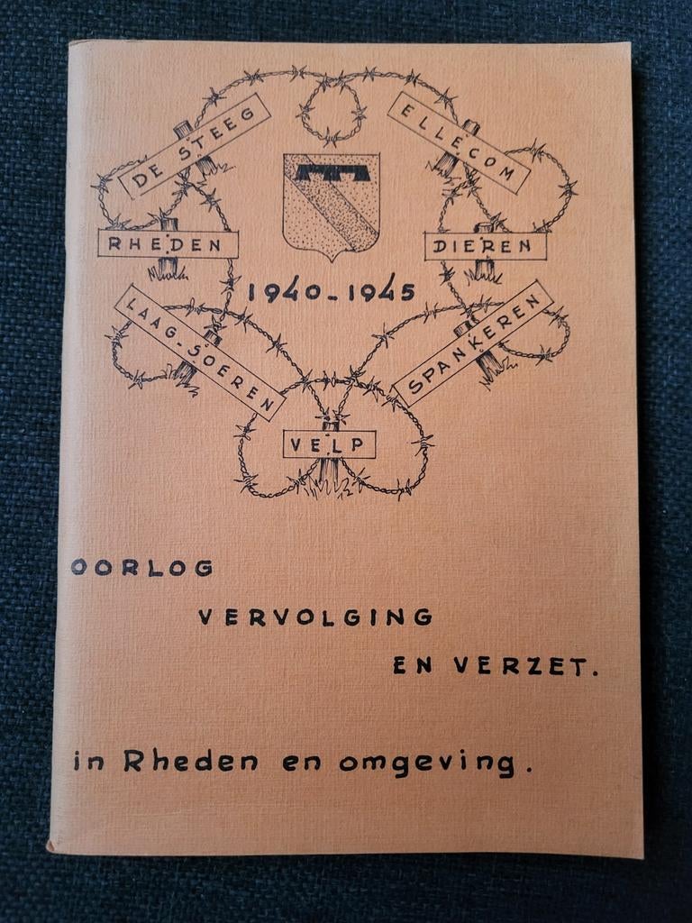 Oorlog, vervolging en verzet in Rheden en omgeving, Ophalen of Verzenden, Tweede Wereldoorlog, Zo goed als nieuw, Algemeen