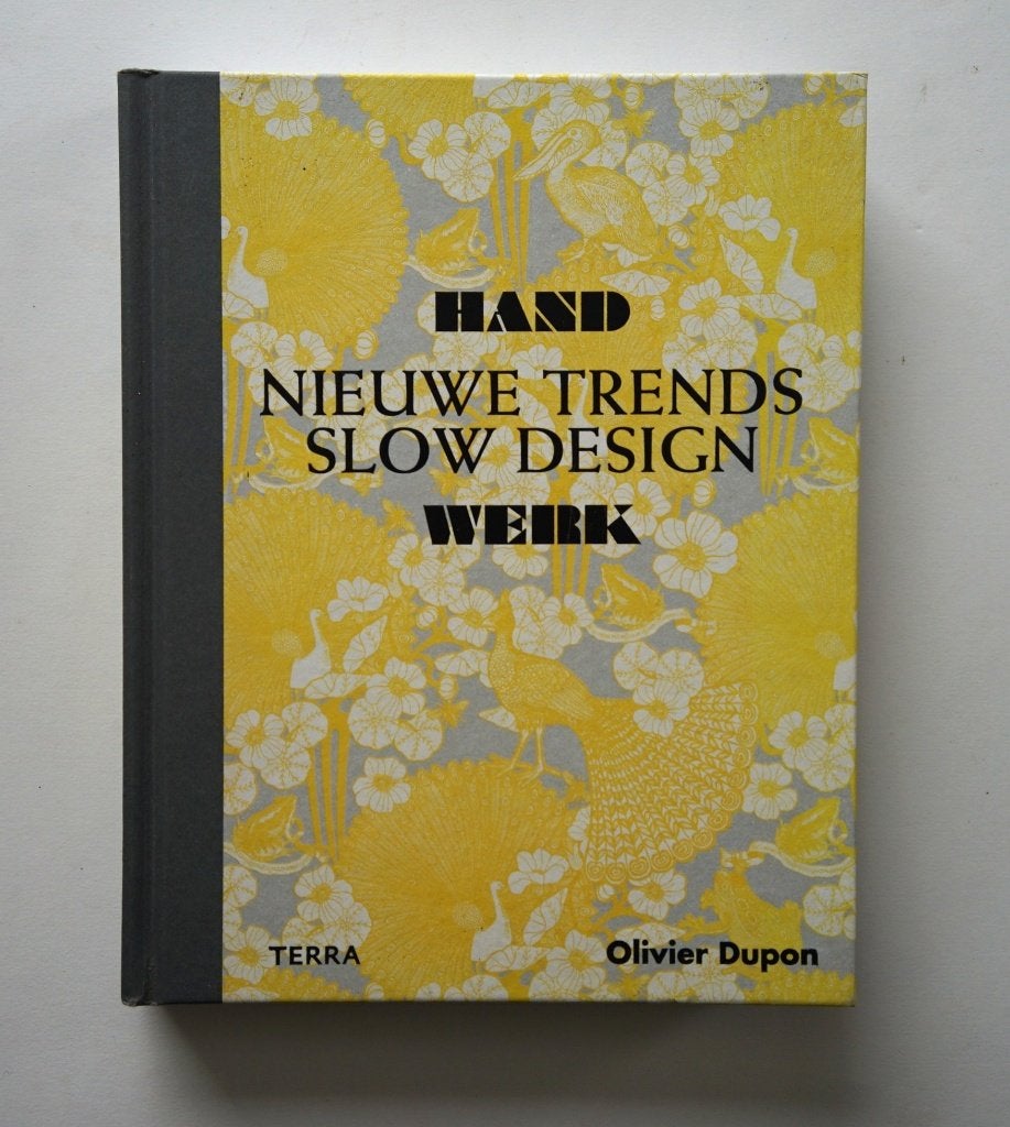 Handwerk: Nieuwe trends, slow design door Olivier Dupon, Ophalen of Verzenden, Nieuw, Olivier Dupon