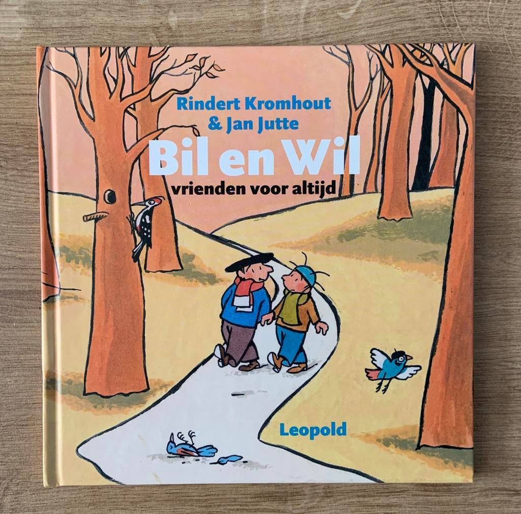 Rindert Kromhout - Bil en Wil vrienden voor altijd, Boeken, Ophalen of Verzenden, Zo goed als nieuw, Rindert Kromhout