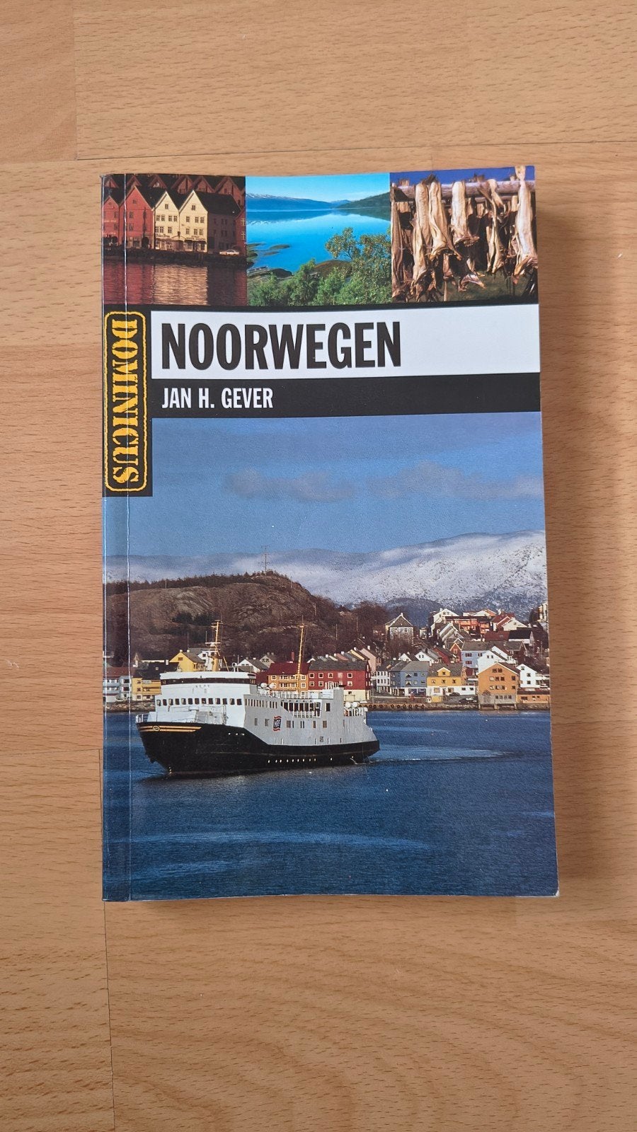 Dominicus Reisgids Noorwegen - Jan H. Gever, Jan H. Gever, Europa, Ophalen of Verzenden, Reisgids of -boek