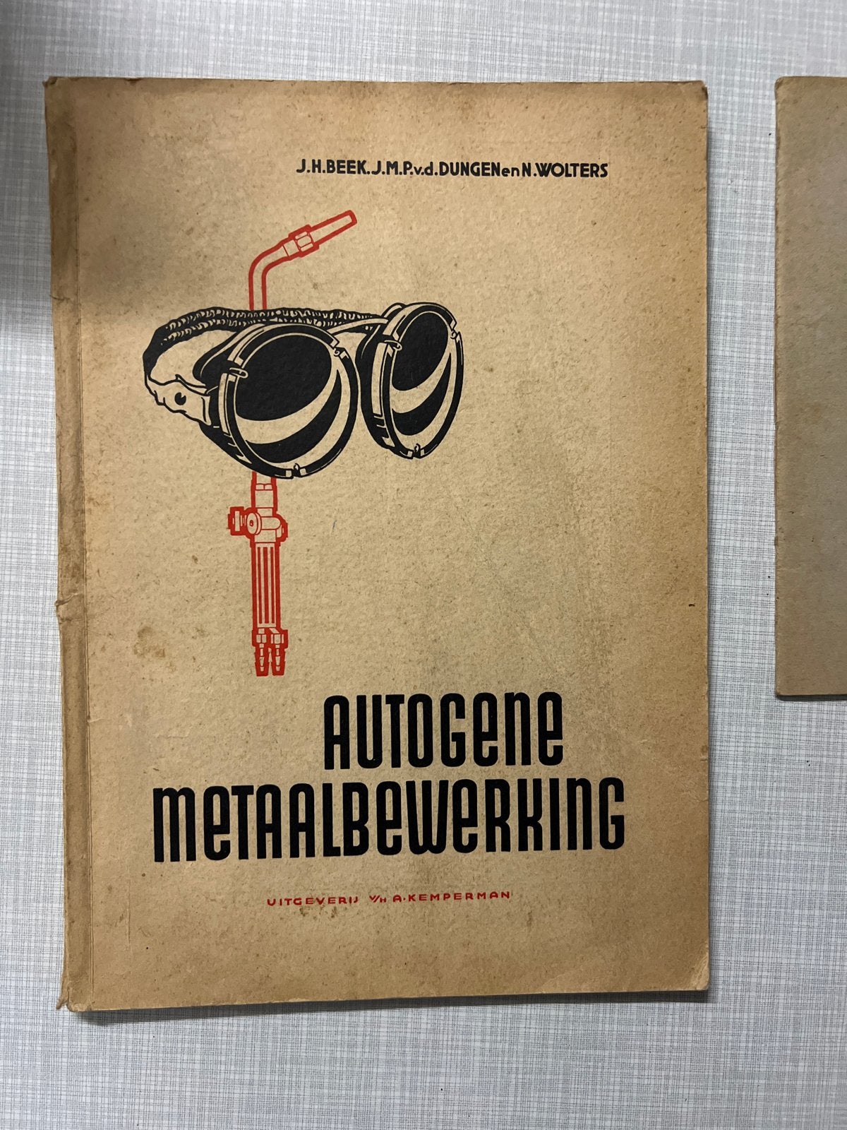 Autogene Metaalbewerking - J.H. Beek e.a. (1950), Boeken, Techniek, Gelezen, Metaaltechniek, Ophalen of Verzenden