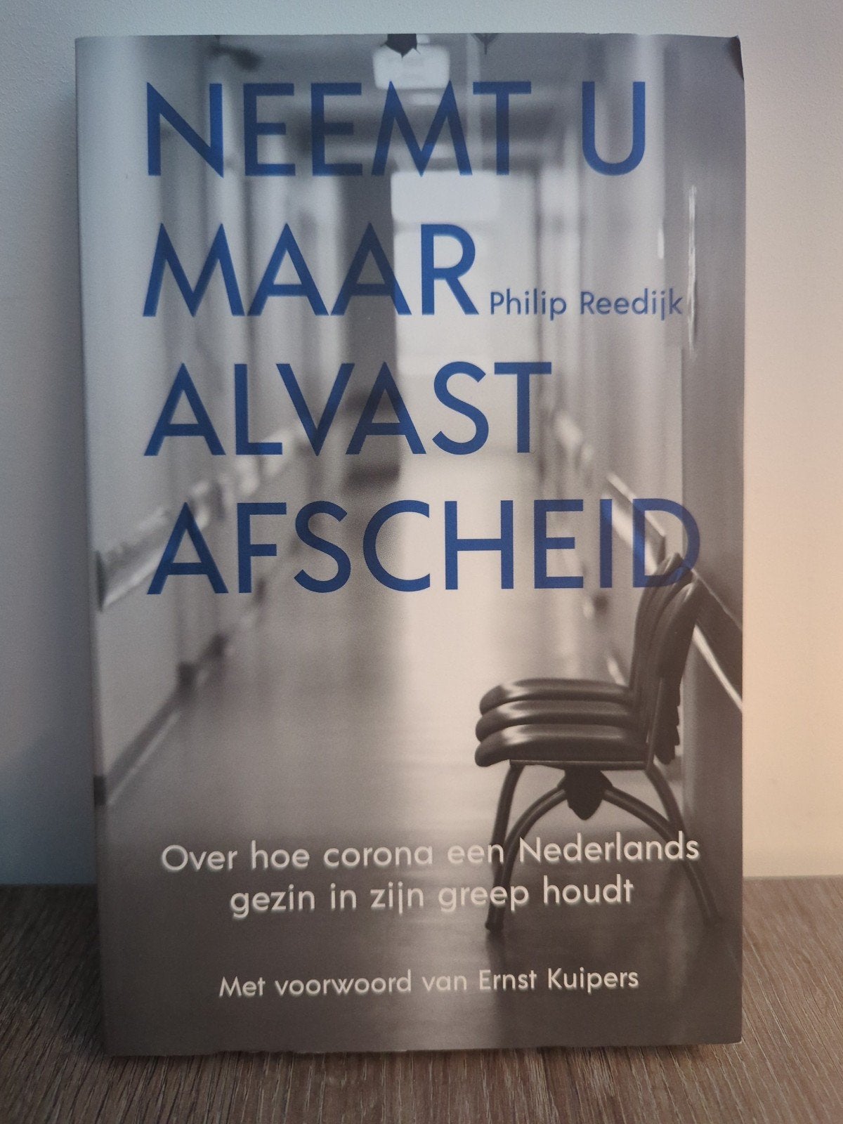 Neemt U Maar Alvast Afscheid - Philip Reedijk, Ophalen of Verzenden, Gelezen, Philip Reedijk, Nederland