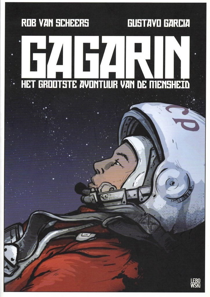 GAGARIN, Eén stripboek, Ophalen of Verzenden, Zo goed als nieuw, Rob van Scheers en Gustavo Garcia