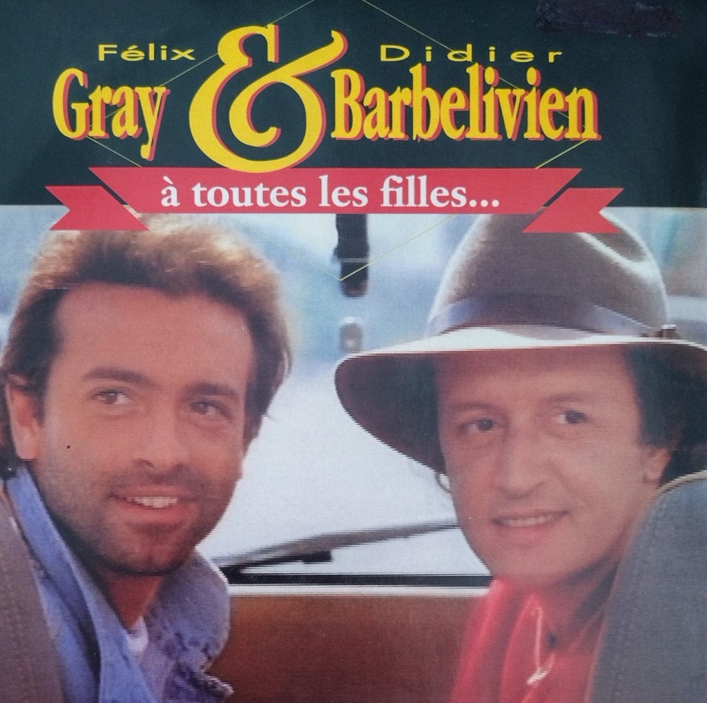 Gray & Barbelivien - à toutes le filles..., 7 inch, Zo goed als nieuw, Pop, Overige typen