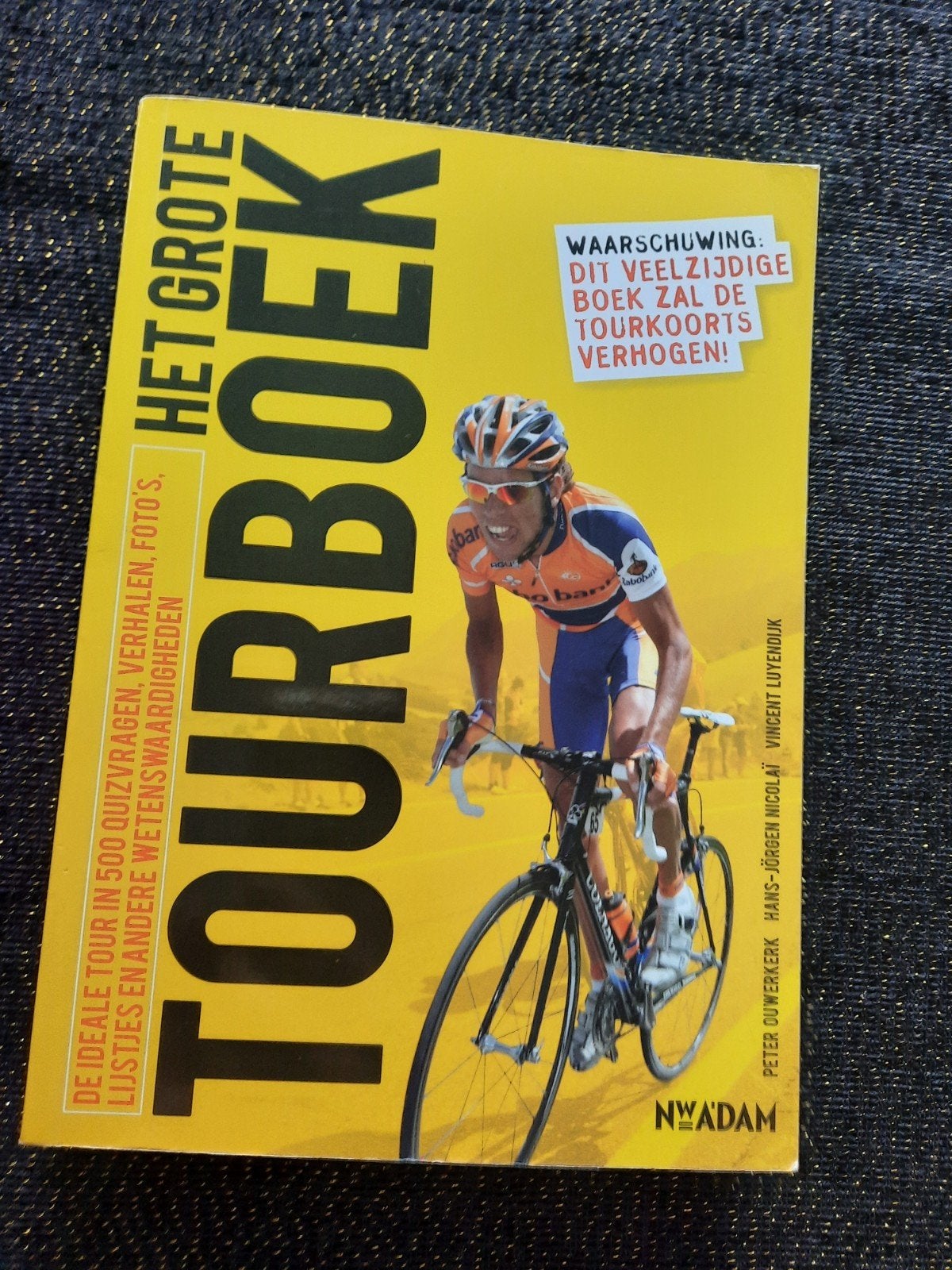 Het Grote Tourboek - Wielrennen - In nieuwstaat, Ophalen of Verzenden, Nieuw, Peter Ouwerkerk, Hans-Jörgen Nicolaï, Vincent Luyendijk