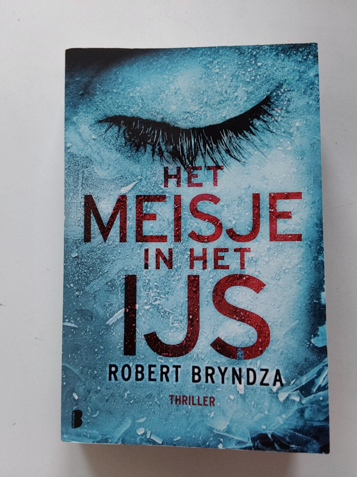 Robert Bryndza : Het meisje in het ijs, Boeken, Thrillers, Gelezen, Europa overig, Robert Bryndza, Ophalen of Verzenden